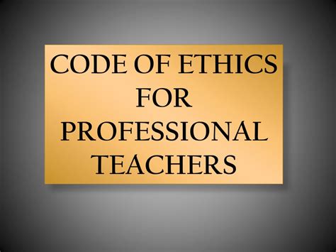 Code Ethics for Professional Teachers .